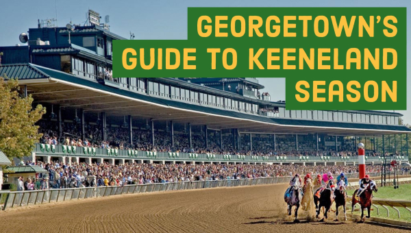 Georgetown's Guide to Keeneland Season