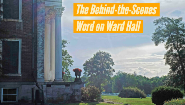 Storytelling with Ron Bryant - The Behind-the-Scenes Word on Ward Hall