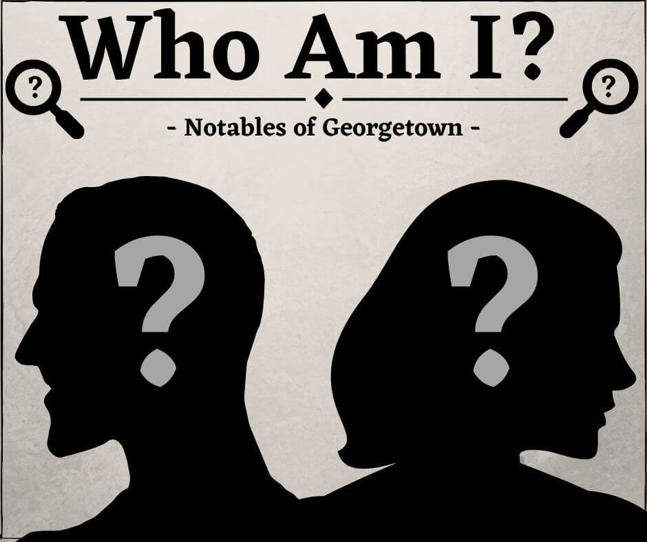 Who are the Notables of Georgetown